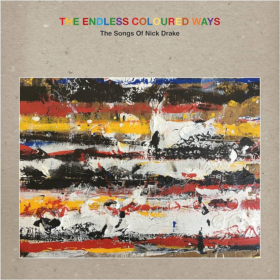 The Endless Coloured Ways: The Songs Of Nick Drake - The Singles Collection RSD24