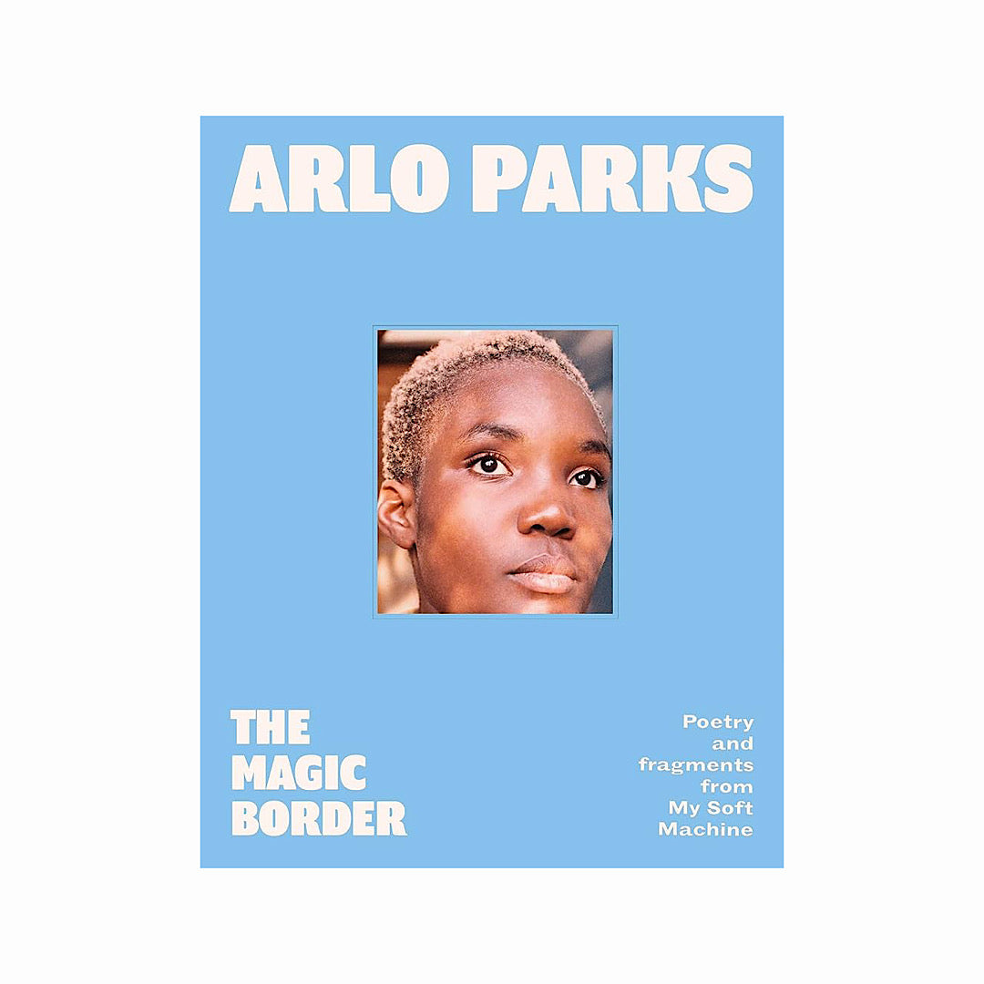 The Magic Border: Poetry and Fragments from My Soft Mace