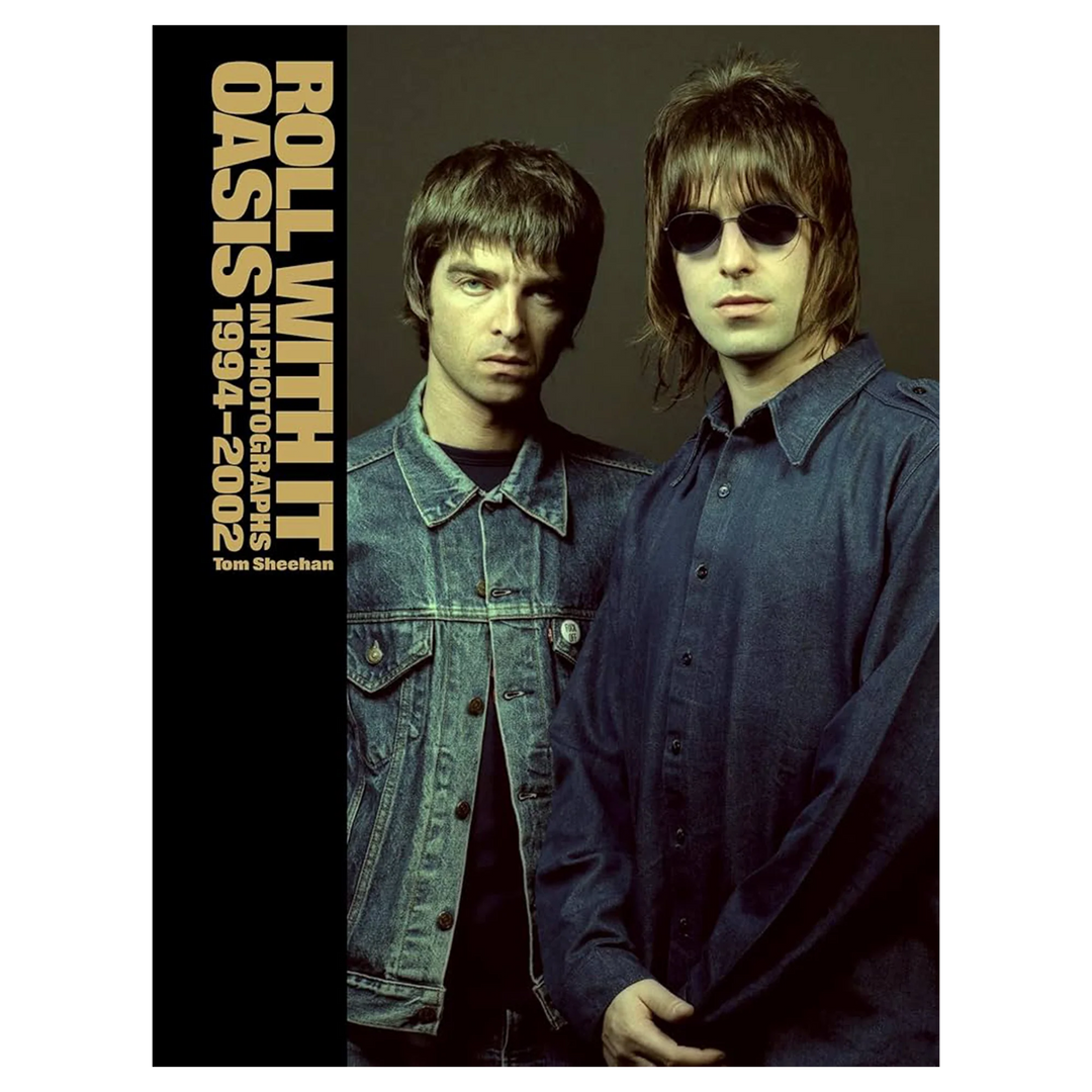 Roll With It. Oasis in Photographs 1994-2002 (signed)