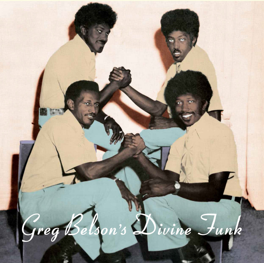 Greg Belson's Divine Funk