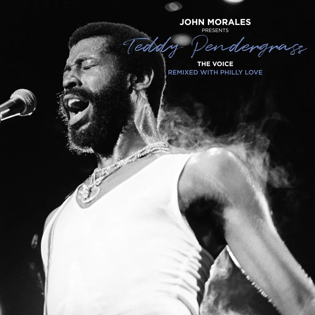 John Morales Presents Teddy Pendergrass - The Voice - Remixed With Philly Love