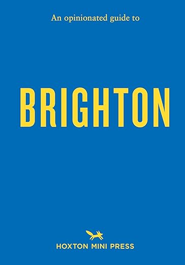 An Opinionated Guide to Brighton (Capsule Records)