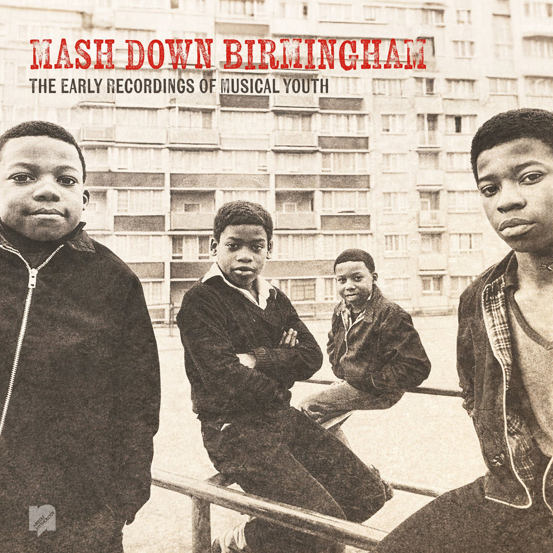 Release Date: 19/06/26 - Mash Down Birmingham: The Early Recordings of Musical Youth