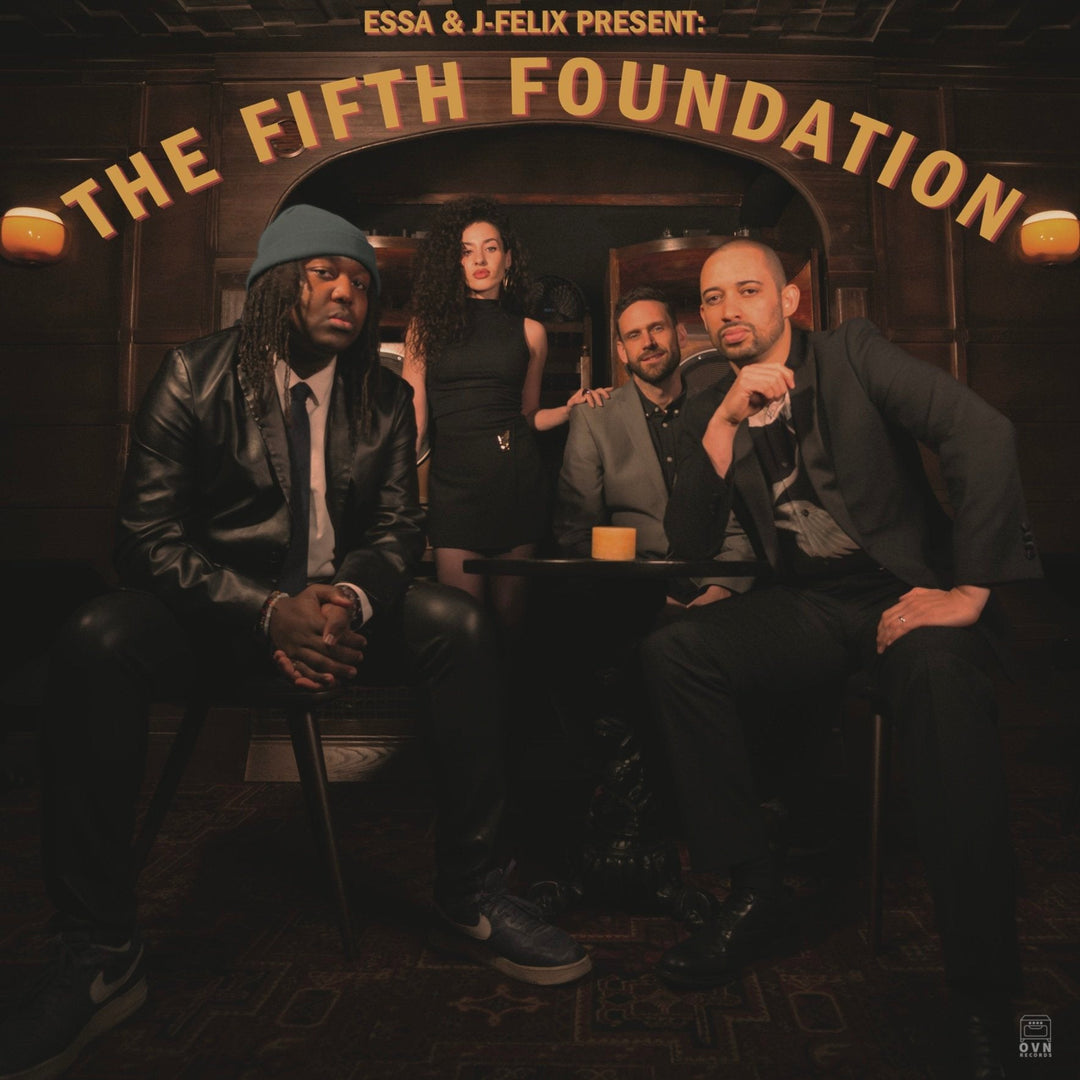 Release Date: 25/09/26 - Essa & J-Felix Present: The Fifth Foundation