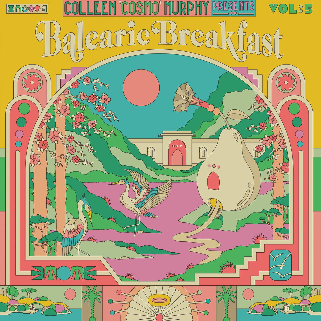 Release Date: 13/11/26 - Colleen ‘Cosmo’ Murphy presents ‘Balearic Breakfast’ - Volume 5 (2LP)