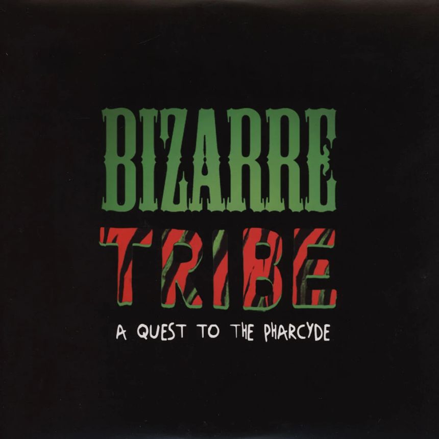 Bizarre Tribe: A Quest to the Pharcyde