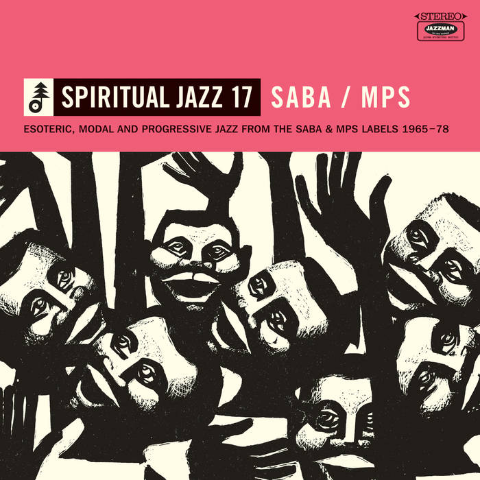 Release Date: 24/01//2025 - Spiritual Jazz 17: SABA / MPS