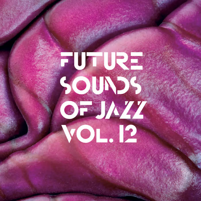 Release Date: 10/07/26 - Future Sounds Of Jazz Vol. 12 (3 LP)