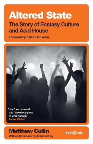 Altered State | The Story of Ecstasy Culture and Acid House