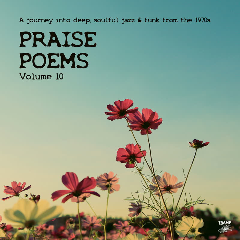 Release Date: 07/02/2025 - Praise Poems, Vol. 10 (2 LP)