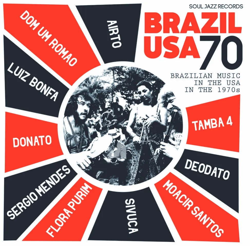 Soul Jazz Records presents Brazil USA 70 - Brazilian Music in the USA in the 1970s