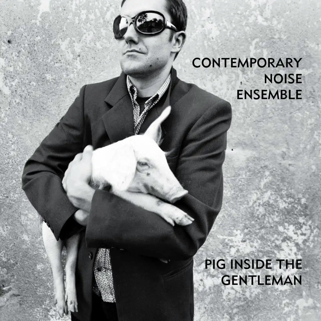 Release Date: unknown- Pig Inside The Gentleman