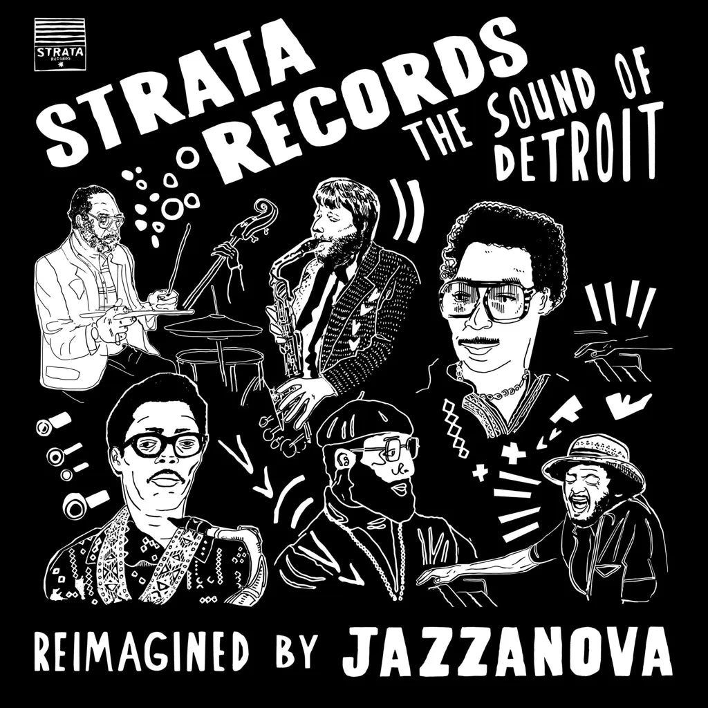 Strata Records - The Sound of Detroit - Reimagined By Jazzanova