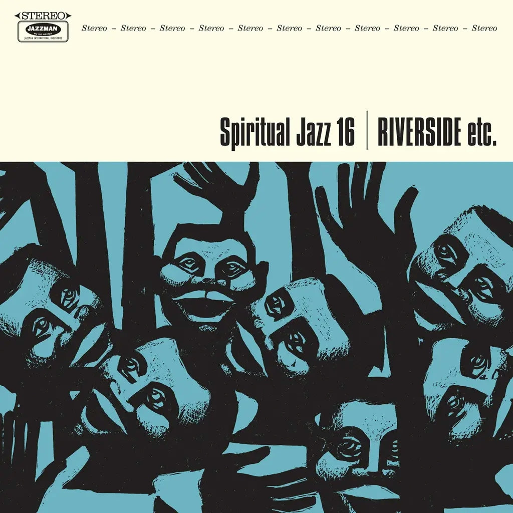 Spiritual Jazz 16: Riverside etc