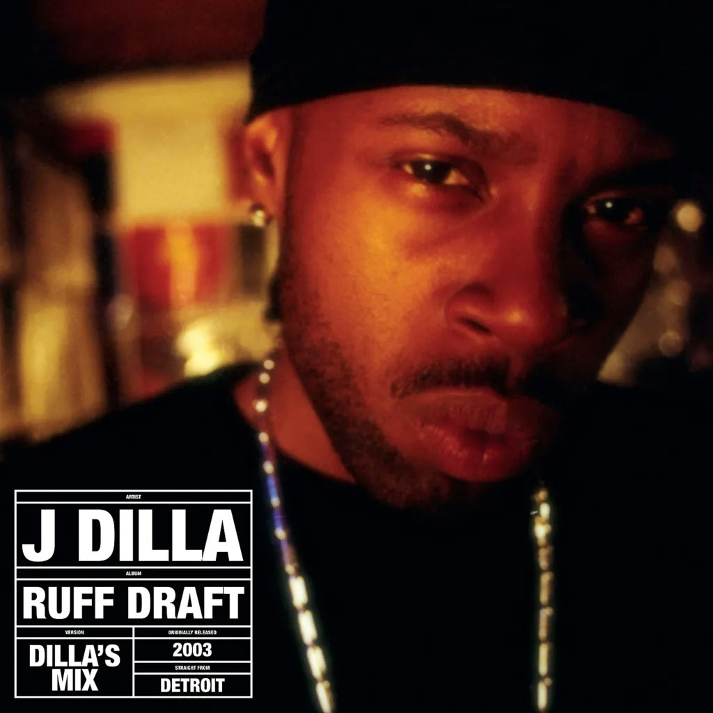 Ruff Draft: Dilla’s Mix