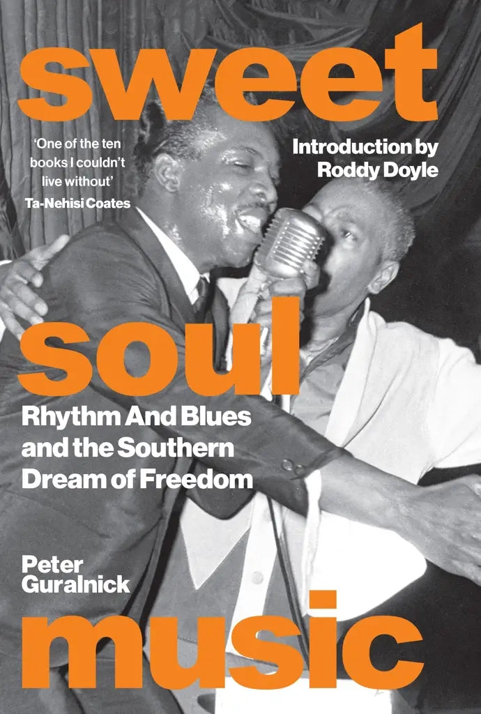 Sweet Soul Music: Rhythm And Blues And The Southern Dream Of Freedom