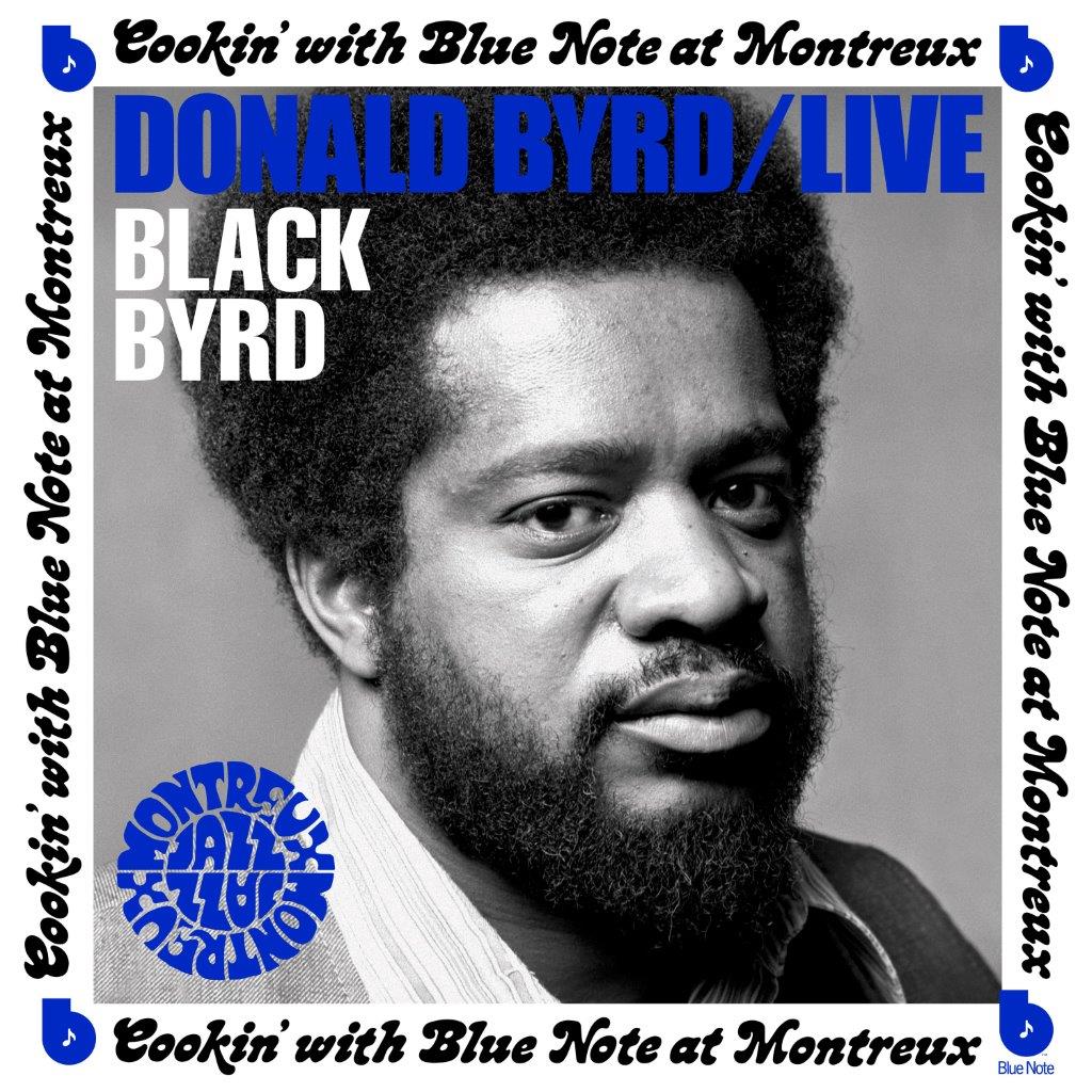 Donald Byrd - Live, Cookin' with Blue Note at Montreux