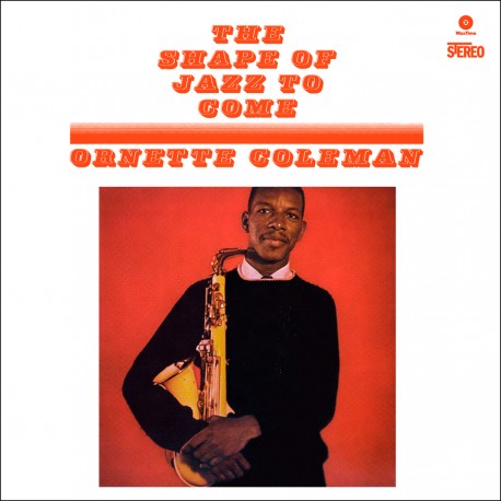 The Shape Of Jazz To Come